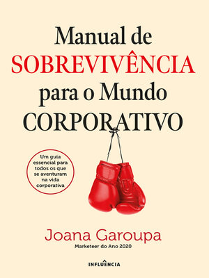 cover image of Manual de Sobrevivência Para o Mundo Corporativo